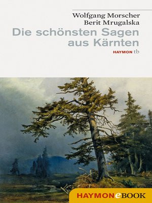 cover image of Die schönsten Sagen aus Kärnten